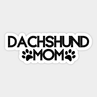 Dachshund Mom - Dog Quotes Sticker